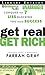 Get Real, Get Rich: Conquer the 7 Lies Blocking You from Success