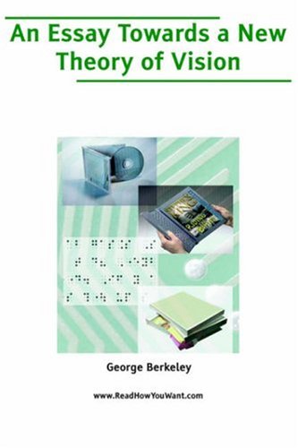An Essay Towards a New Theory of Vision