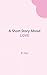 A Short Story About LOVE