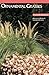 Ornamental Grasses (Plants & Gardens, Brooklyn Botanic Garden Record, Vol. 44, No. 3)