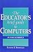 The Educator's Guide to Com...