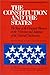The Constitution and the St...