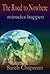 The Road To Nowhere: Miracl...