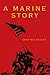 A Marine Story by Shafter Bailey