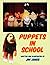 Puppets in School
