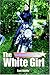 The White Girl
