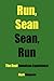 Run, Sean Sean, Run by Mark   Simpson