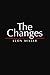 The Changes