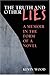 The Truth and Other Lies by Kevin  Wood