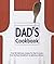 Dad's Easy Cookbook by J.G. Press