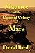 Maurice and the Doomed Colony of Mars