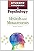 Methods and Measurements (Student Handbook to Psychology, 2)