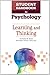 Learning and Thinking (Student Handbook to Psychology, 4)