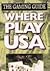 Where to Play in the USA: T...