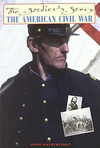 The American Civil War: The Soldier's Story (Paperback)