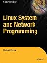 Linux System and Network Programming