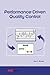 Performance-Driven Quality Control