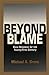 Beyond Blame: Race Relations for the Twenty-First Century