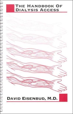 The Handbook of Dialysis Access