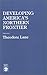Developing America's Northe...