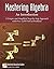 Mastering Algebra: An Introduction