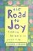 The Road to Joy by Tom Goode
