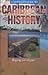 A Traveler's Guide to Caribbean History