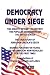 Democracy Under Siege