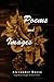 Poems and Images