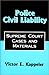 Police Civil Liability : Supreme Court Cases and Materials