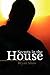 Secrets in the House by Bryan Shaw