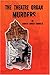 The Theatre Organ Murders
