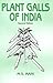 Plant Galls of India by M.S. Mani