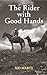 The Rider With Good Hands