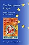 The European's Burden: Global Imperialism in EU Expansion