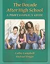 Decade After High School: A Professional's Guide