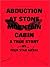 Abduction at Stone Mountain...