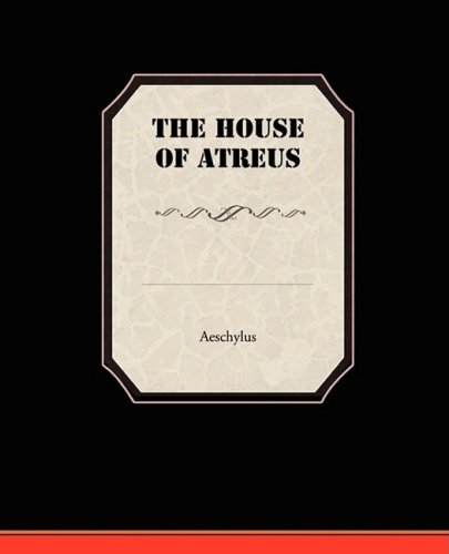 The House of Atreus