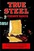 True Steel