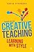 Creative Teaching: Learning with Style
