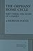 The Orphans' Home Cycle. Part Three, the Story of a Family by Horton Foote