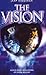 The Vision: Out-of-Body Revelations of Divine Wisdom