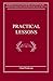 Practical Lessons From The Experience Of Israel by F.C. Gilbert