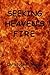 Seeking Heaven's Fire: Cons...