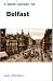 A Brief History Belfast