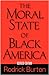 The Moral State Of Black America