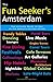 The Fun Seeker's Amsterdam:...