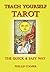 Teach Yourself Tarot: The Q...