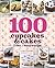 100 Cupcakes & Cakes From 1 Easy Recipe