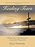 Healing Tears by Kelly Hawkins